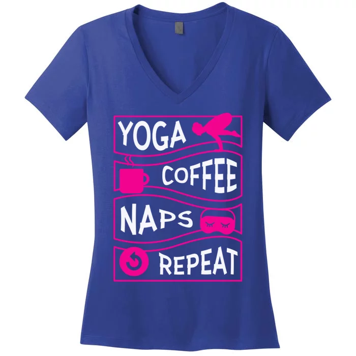 Yoga Coffee Naps Repeat Gift Women's V-Neck T-Shirt