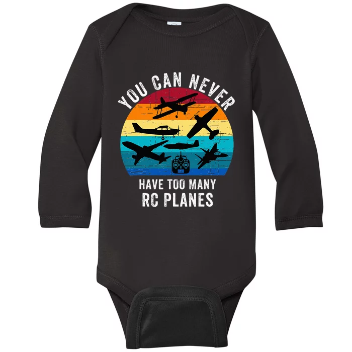 You Can Never Have Too Many Rc Planes Remote Control Planes Baby Long Sleeve Bodysuit