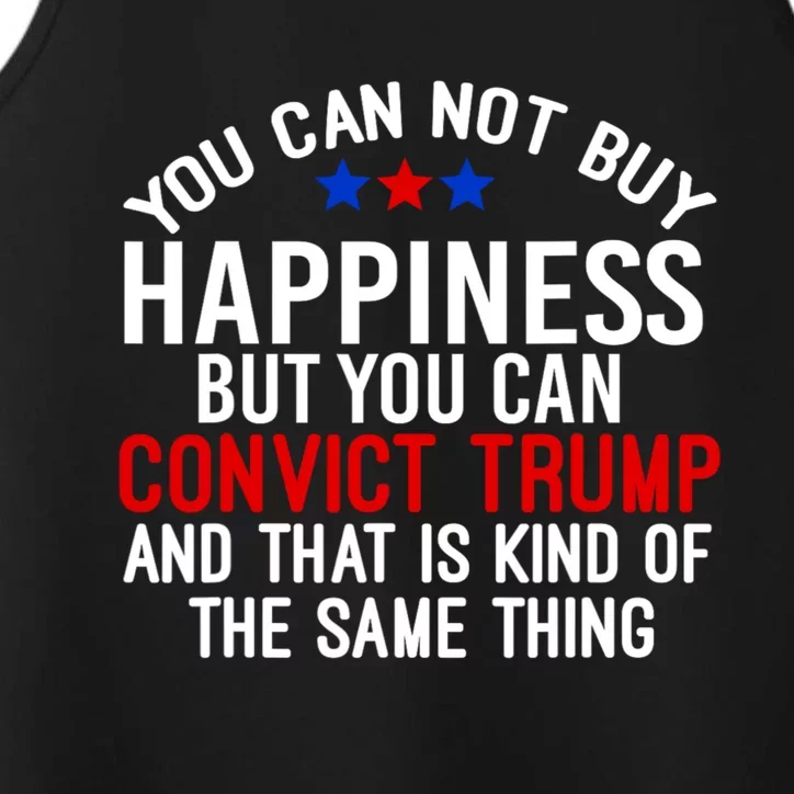 You Can Not Buy Happiness But You Can Convict Trump Performance Tank