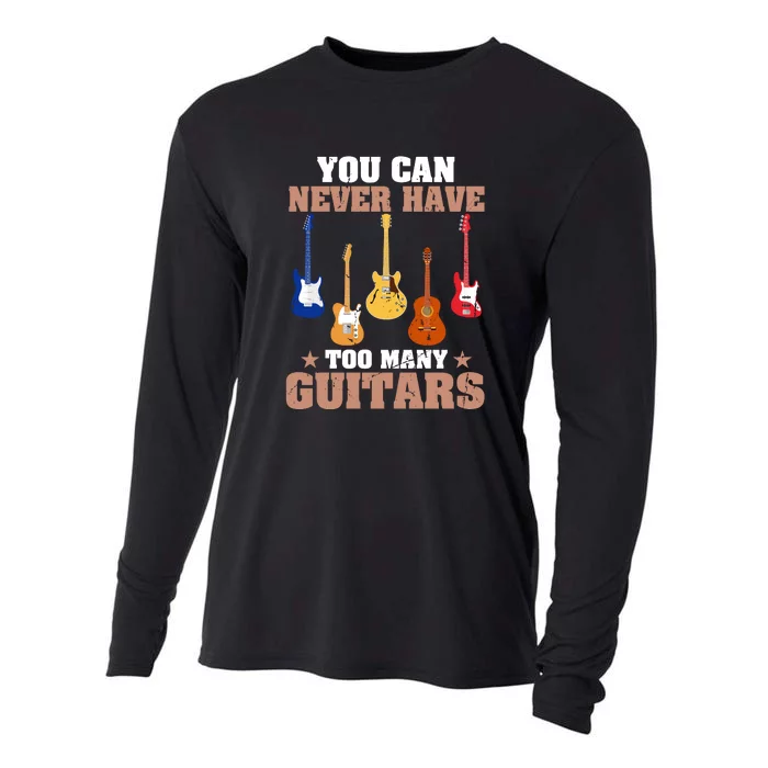 You Can Never Have Too Many Guitars Shirt Guitar Lover Cooling Performance Long Sleeve Crew