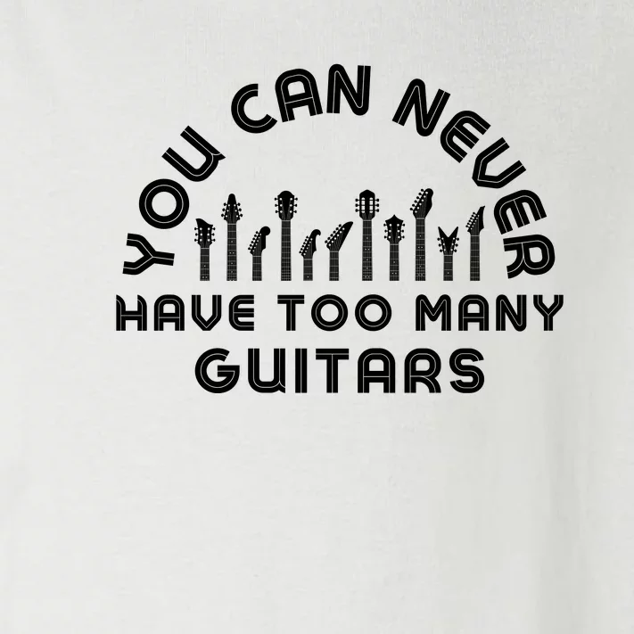 You Can Never Have Too Many Guitars Toddler Long Sleeve Shirt