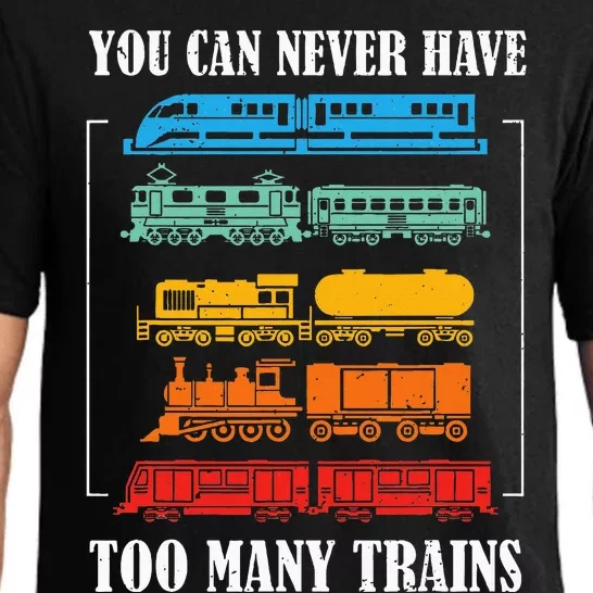 You Can Never Have Too Many Trains Model Train Collecting Pajama Set