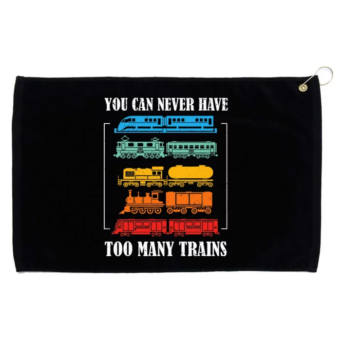 You Can Never Have Too Many Trains Model Train Collecting Grommeted Golf Towel