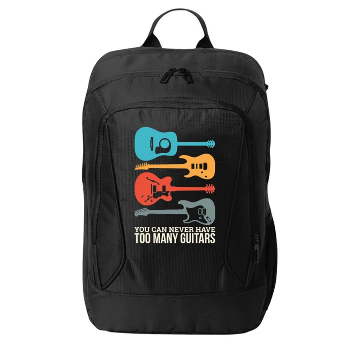 You Can Never Have Too Many Guitars City Backpack