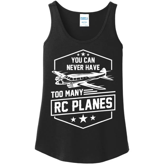 You Can Never Have Too Many Rc Planes Airplane Hobbyist Gift Ladies Essential Tank