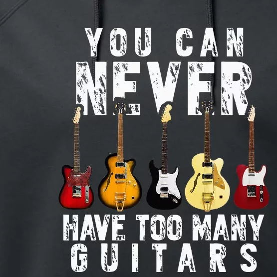 You Can Never Have Too Many Guitars Music Funny Gift Performance Fleece Hoodie