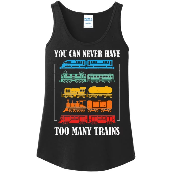 You Can Never Have Too Many Trains Model Train Collecting Ladies Essential Tank