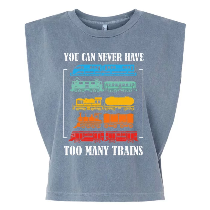 You Can Never Have Too Many Trains Model Train Collecting Garment-Dyed Women's Muscle Tee