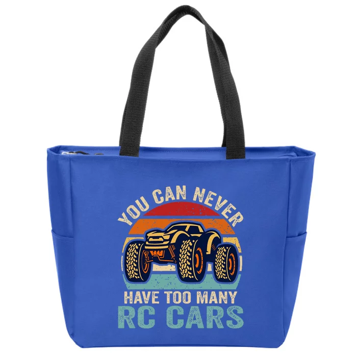 You Can Never Have Too Many RC Car Racing Racer lovers Fan Zip Tote Bag