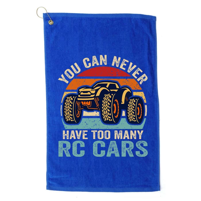 You Can Never Have Too Many RC Car Racing Racer lovers Fan Platinum Collection Golf Towel