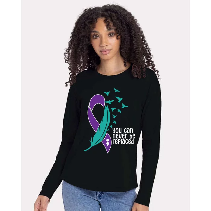 You Can Never Be Replaced Suicide Awareness Womens Cotton Relaxed Long Sleeve T-Shirt