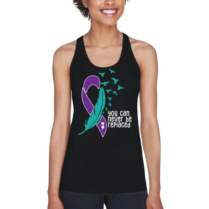 You Can Never Be Replaced Suicide Awareness Women's Racerback Tank