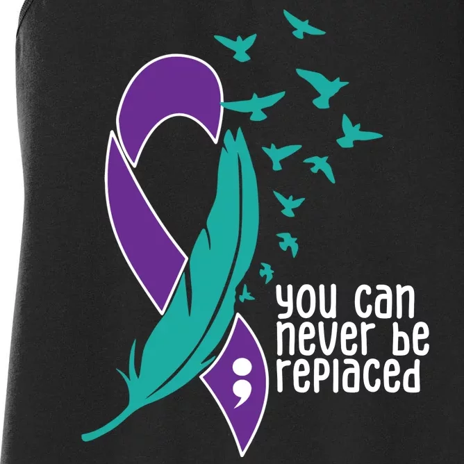 You Can Never Be Replaced Suicide Awareness Women's Racerback Tank