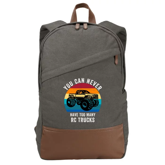 You Can Never Have Too Many Rc Trucks Cotton Canvas Backpack