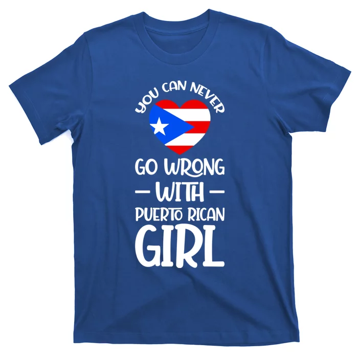 You Can Never Go Wrong With Puerto Rican Perto Rican Gi Gift T-Shirt