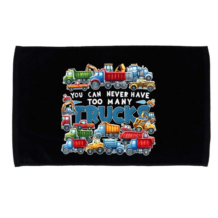 You Can Never Have Too Many Trucks Construction Trucks Boy Microfiber Hand Towel