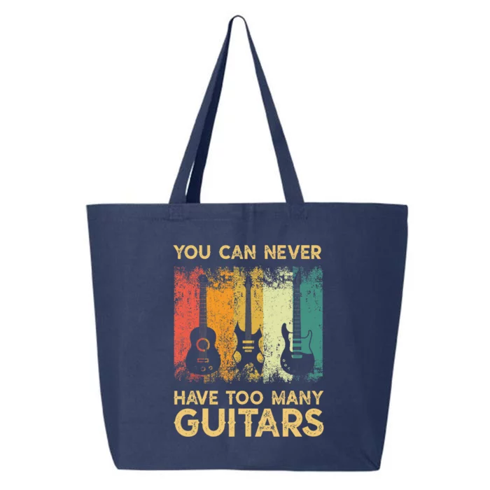 You Can Never Have Too Many Guitarss Music Funny Shirt 25L Jumbo Tote