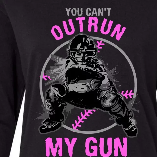 You CanT Outrun My Gun Softball Catcher Gift Womens Cotton Relaxed Long Sleeve T-Shirt