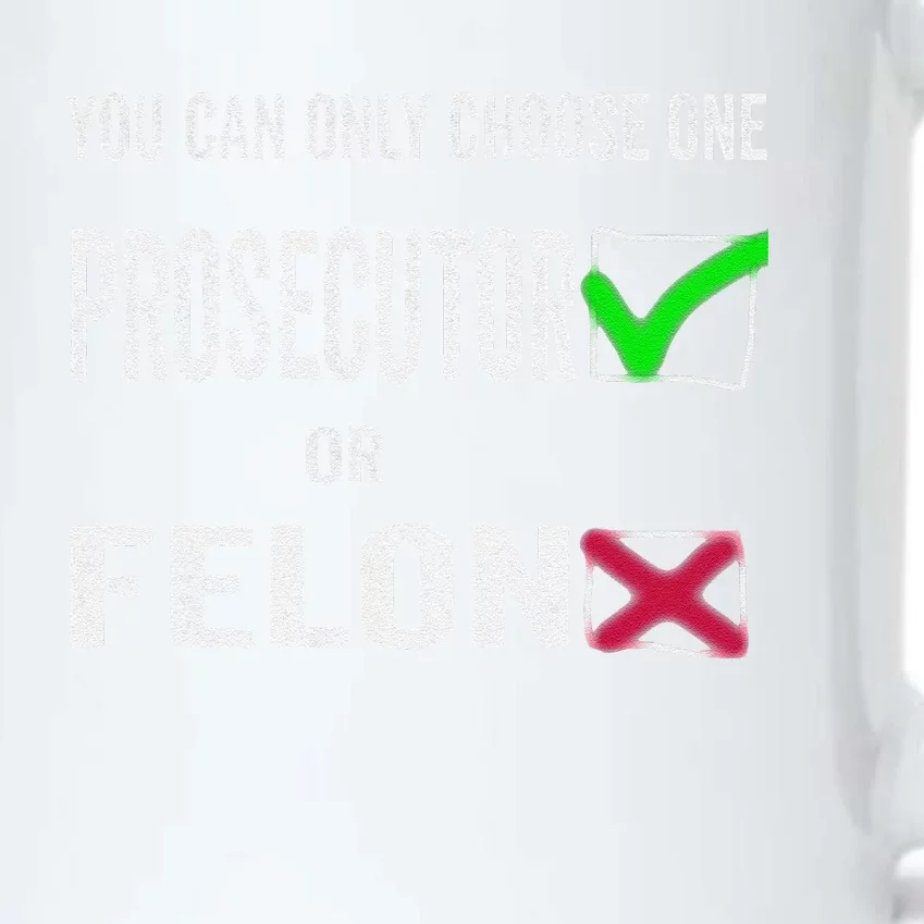 You Can Only Choose One Prosecutor Or Criminal Funny Voting Black Color Changing Mug