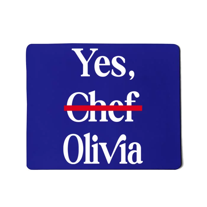 Yes Chef Olivia Mousepad