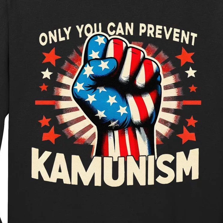 You Can Prevent Communism Fight Socialism Gift Tall Long Sleeve T-Shirt