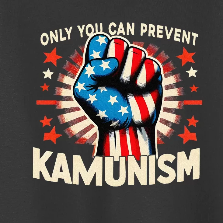 You Can Prevent Communism Fight Socialism Gift Toddler T-Shirt