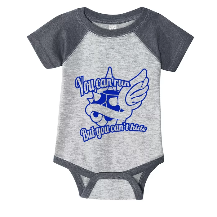 You Can Run But You Cant Hide Infant Baby Jersey Bodysuit