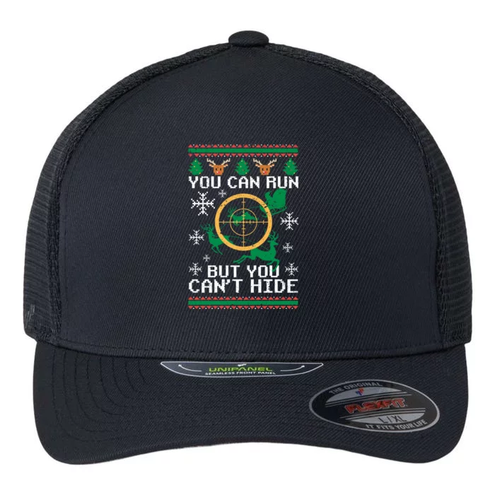 You Can Run But You Can't Hide Deer Hunting Santa Hunter Gift Flexfit Unipanel Trucker Cap