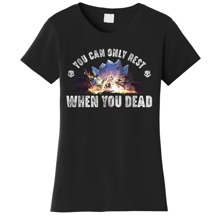 You CanT Rest Hell Of Divers Helldiving Lovers Costume Women's T-Shirt