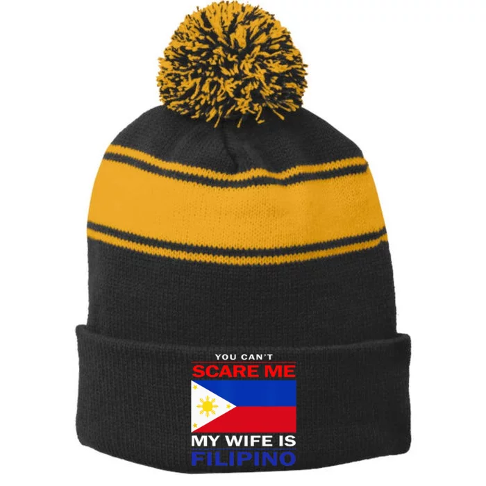 You Cant Scare Me My Wife Is Filipino Funny Husbands Stripe Pom Pom Beanie