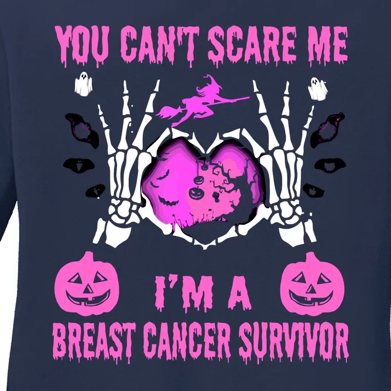 You Cant Scare Me Im A Breast Cancer Survivor Halloween Ladies Long Sleeve Shirt