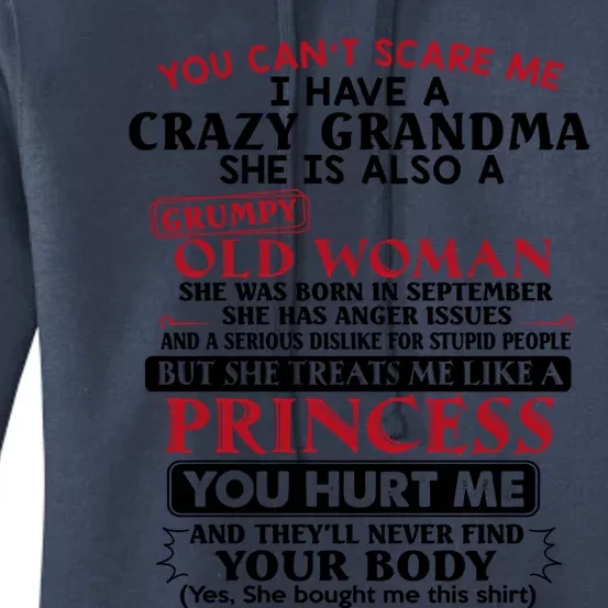 You Can't Scare Me I Have A Crazy Grandma September Grandma Gift Women's Pullover Hoodie