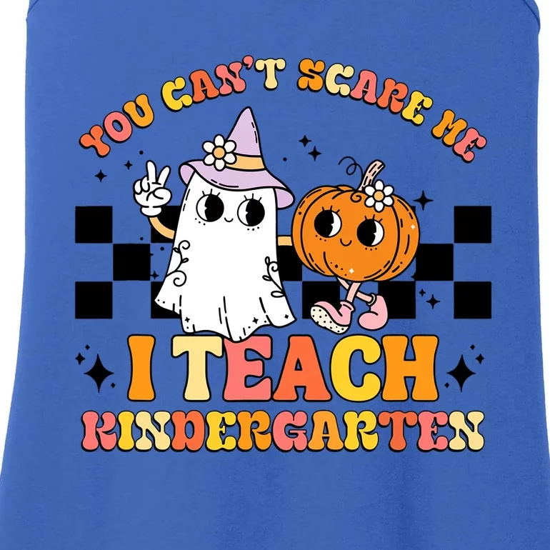 You Cant Scare Me I Teach Kindergarten Retro Halloween Ghost Great Gift Ladies Essential Tank