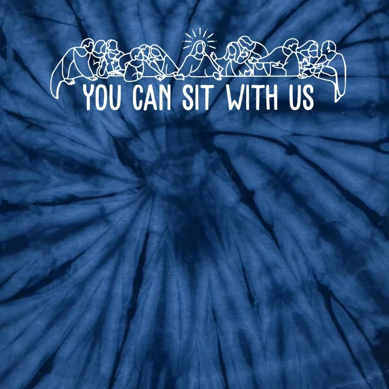 You Can Sit With Us Twelve Apostles Christianity Tie-Dye T-Shirt