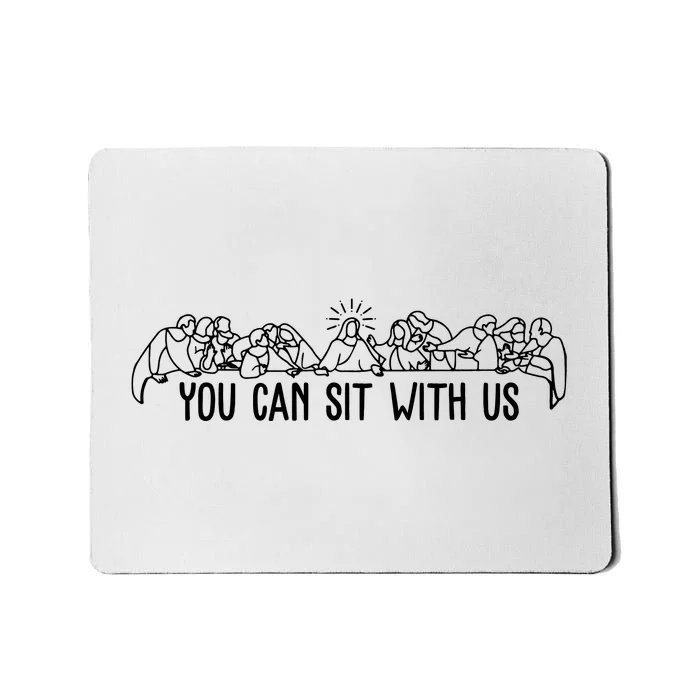 You Can Sit With Us Twelve Apostles Christianity Mousepad