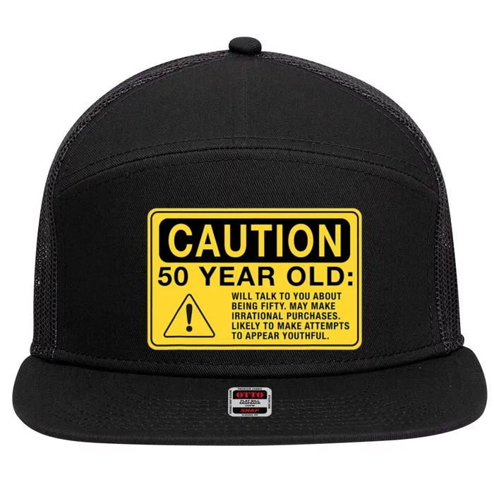 Yellow Caution Sign Funny 50th Birthday Turning Fifty 7 Panel Mesh Trucker Snapback Hat