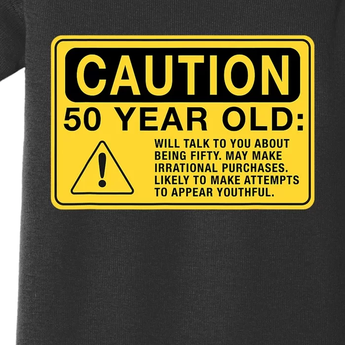 Yellow Caution Sign Funny 50th Birthday Turning Fifty Baby Bodysuit