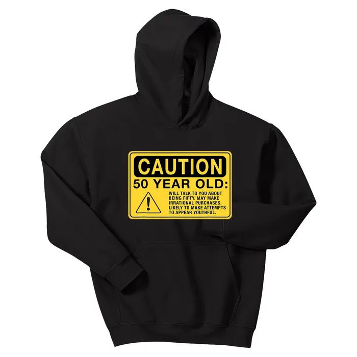 Yellow Caution Sign Funny 50th Birthday Turning Fifty Kids Hoodie