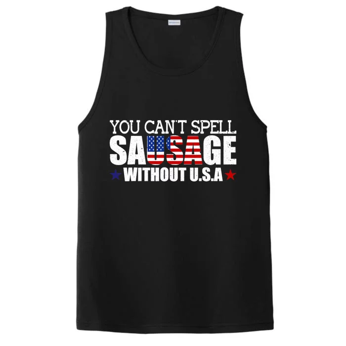 YOU CAN'T SPELL SAUSAGE WITHOUT USA DESIGN FOR AMERICANS Performance Tank