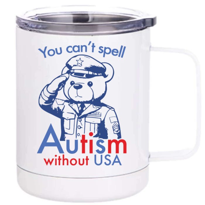 You Can’T Spell Autism Without Usa Front & Back 12oz Stainless Steel Tumbler Cup