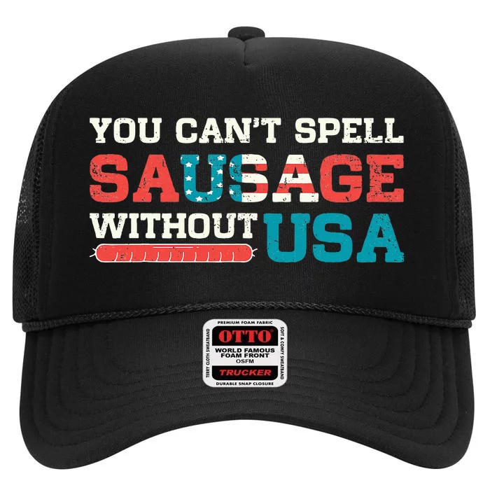 You Can’T Spell Sausage Without Usa High Crown Mesh Trucker Hat