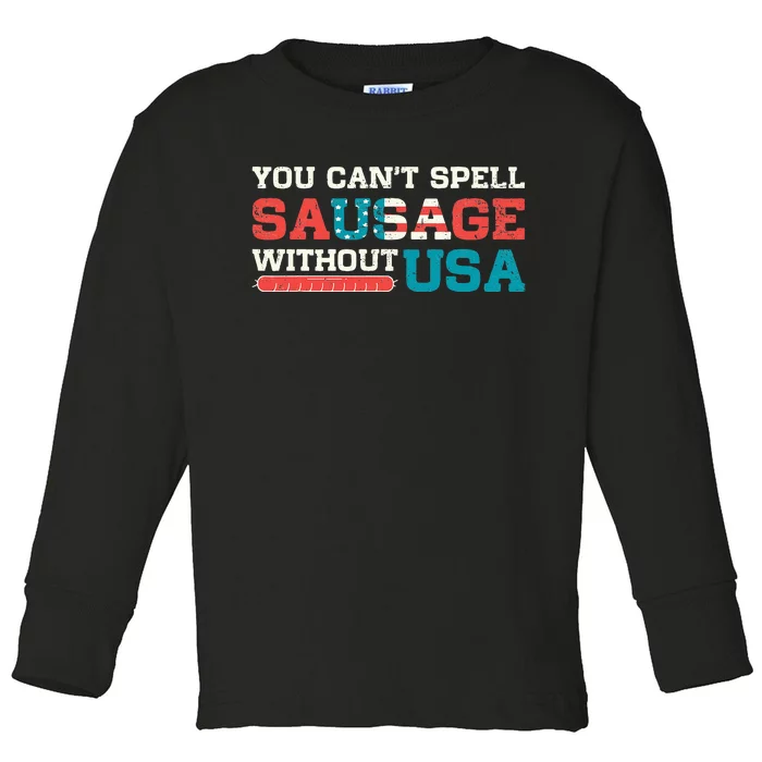 You Can’T Spell Sausage Without Usa Toddler Long Sleeve Shirt