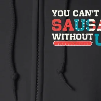 You Can’T Spell Sausage Without Usa Full Zip Hoodie