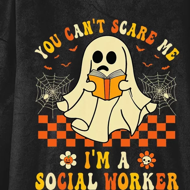 You CanT Scare Me IM A School Social Worker Halloween Hooded Wearable Blanket