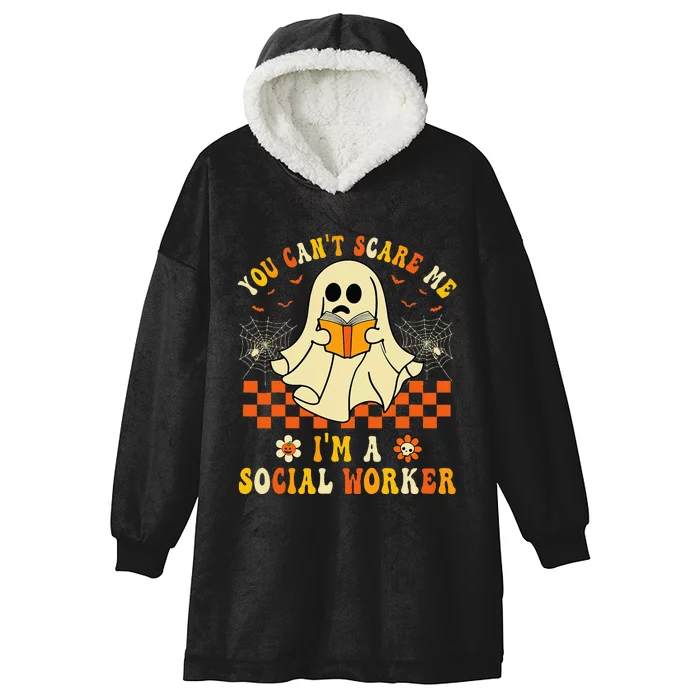 You CanT Scare Me IM A School Social Worker Halloween Hooded Wearable Blanket