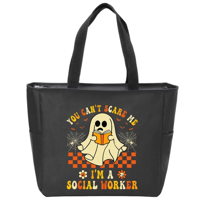 You CanT Scare Me IM A School Social Worker Halloween Zip Tote Bag