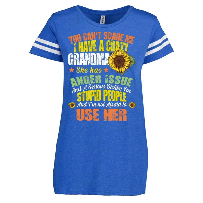 You Can't Scare Me I Have A Grandma With Anger Issues Enza Ladies Jersey Football T-Shirt