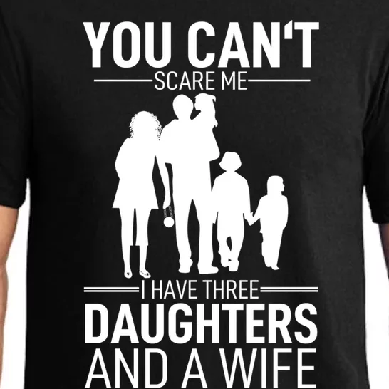 You Can´t Scare Me I Have Three Husband Stepdad Adult Gift Pajama Set