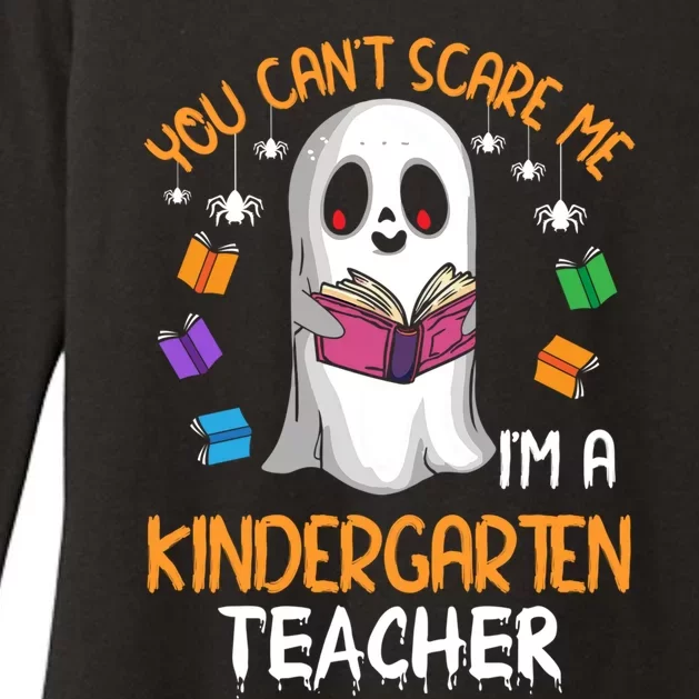 You Cant Scare Me Im A Kindergarten Teacher Ghost Halloween Gift Womens CVC Long Sleeve Shirt