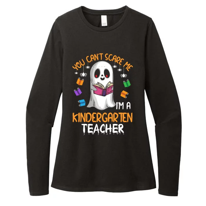 You Cant Scare Me Im A Kindergarten Teacher Ghost Halloween Gift Womens CVC Long Sleeve Shirt